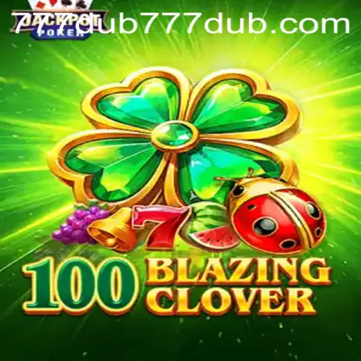 100BlazingClover: The Dynamic Digital Slot Adventure